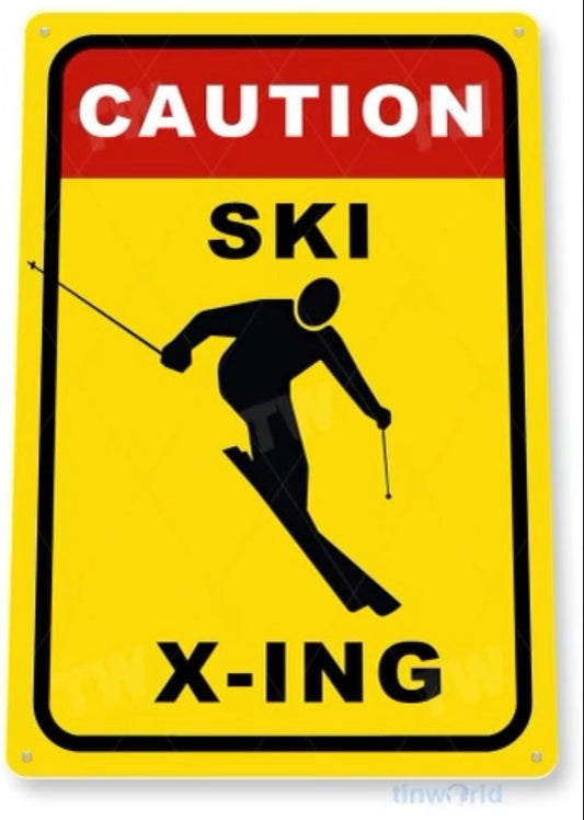 Caution Ski X-Ing Tin Sign